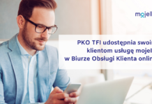 PKO TFI udostępnia swoim klientom usługę mojeID